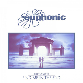 Johnny Yono - Find Me in the End