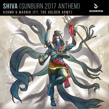 KSHMR & Marnik - SHIVA (Sunburn 2017 Anthem) [feat. The Golden Army]