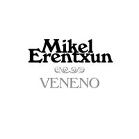 Mikel Erentxun - Veneno (Electric Version)