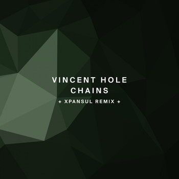 Vincent Hole - Chains