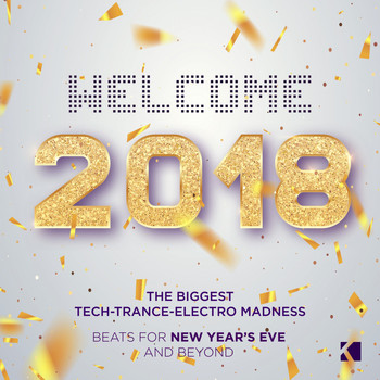 Various Artists - Welcome 2018! (Beats for New Year's Eve and Beyond [Explicit])