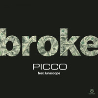 Picco feat. Lunascope - Broke