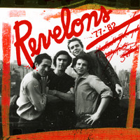 The Revelons - The Revelons: '77-'82