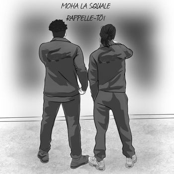 Moha La Squale - Rappelle-toi (Explicit)