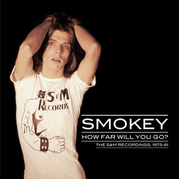 Smokey - How Far Will You Go?