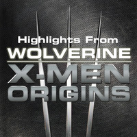 The X Men - Highlights From Wolverine - X Men Origins