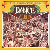 The Bushwackers Band - Dance Album
