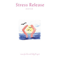 Avatar - MBS - Stress Release
