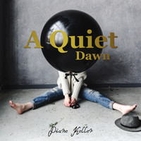 Diane Keller - A Quiet Dawn