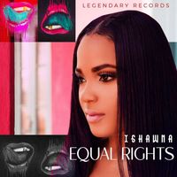 Ishawna - Equal Rights - Single