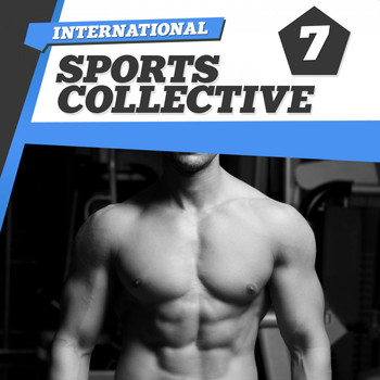 Various Artists - International Sports Collective 7 (Explicit)