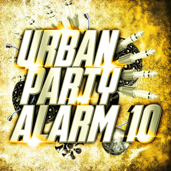 Various Artists - Urban Party Alarm 10 (Explicit)