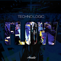 Techno Logic - Flow