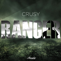 Crusy - Ranger (Original Mix)