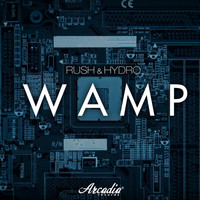 Rush & Hydro - Wamp (Original Mix)