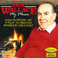 Ian Wallace - My Music