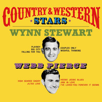 Wynn Stewart and Webb Pierce - In Person: Country & Western Stars Wynn Stewart & Webb Pierce