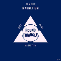 Tom Bro - Magnetism