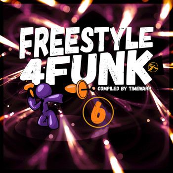 Timewarp - Freestyle 4 Funk 6 (Compiled by Timewarp)