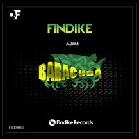 Findike - Baracuda (Original Mix)
