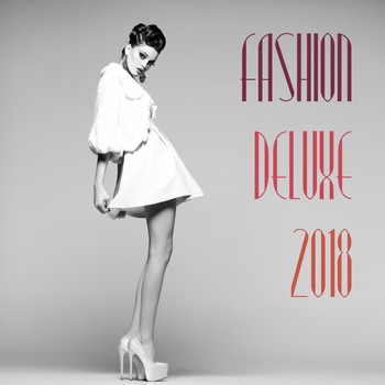 Various Artists - Fashion Deluxe 2018
