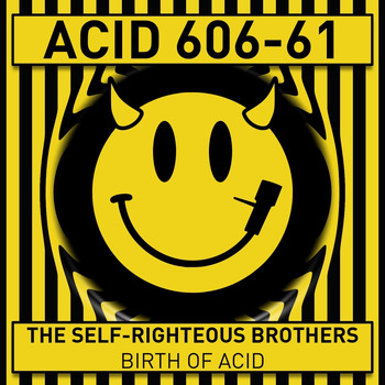The Self-Righteous Brothers - Birth of Acid