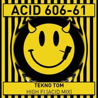 Tekno Tom - High Fi (Acid Mix)