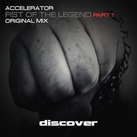 Accelerator - Fist of the Legend Pt. 1