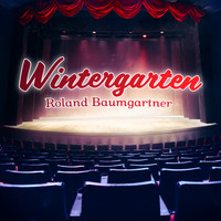 Roland Baumgartner - Wintergarten