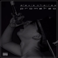 Alexis Chaires - Prometeo