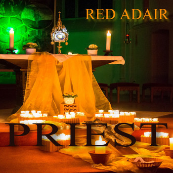 Red Adair - Priest