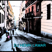 DJ Henri Lamar - Un Café, por Favor
