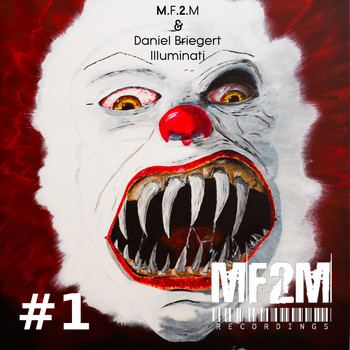 M.F.2.M. & Daniel Briegert - Illuminati
