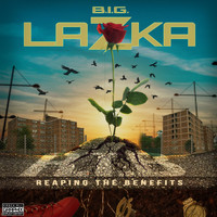 B.I.G. Lazka - Reaping the Benefits