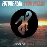 Future Plan - Your Dreams