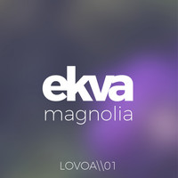 Ekva - Magnolia