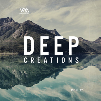 Various Artists - Deep Creations Issue 12