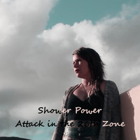 Attack in the 26th Zone - Shower Power
