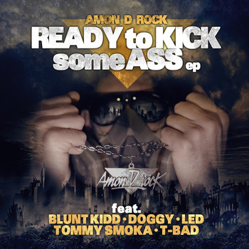 Amon D Rock - Ready to Kick Some Ass EP