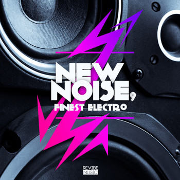 Various Artists - New Noise - Finest Electro, Vol. 9