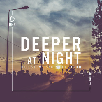 Various Artists - Deeper at Night, Vol. 21 (Explicit)
