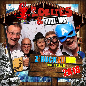 Lollies & DualXess - Z'ruck zu Dir (Hallo Klaus) 2k18