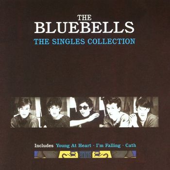 The Bluebells - The Singles Collection