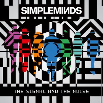 Simple Minds - The Signal and the Noise