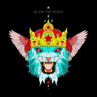 We Are The Ocean - Ark (Explicit)
