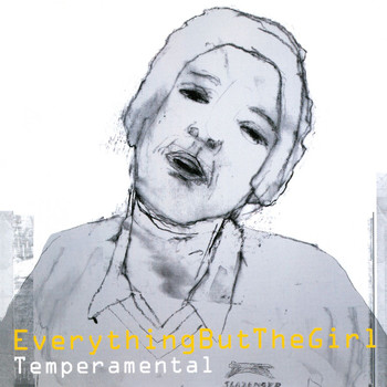 Everything But The Girl - Temperamental (Deluxe Edition)