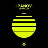 Ipanov - Tropicana