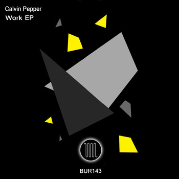 Calvin Pepper - Work EP