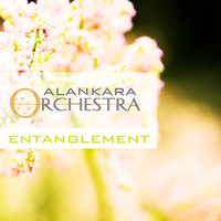 Alankara - Entanglement (Alankara Orchestra)