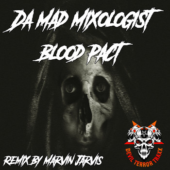 Da Mad Mixologist - Blood Pact